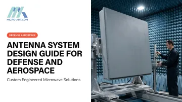 Antenna System Design Guide for Defense and Aerospace