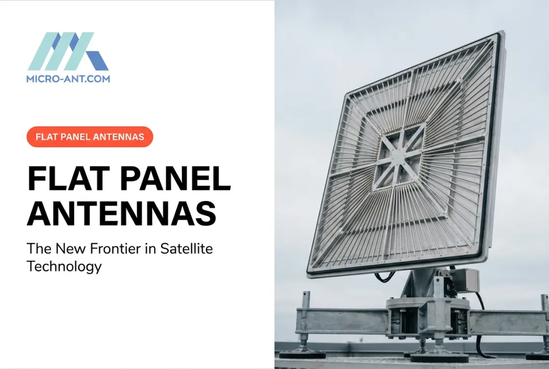 Flat Panel Antennas: The New Frontier in Satellite Technology