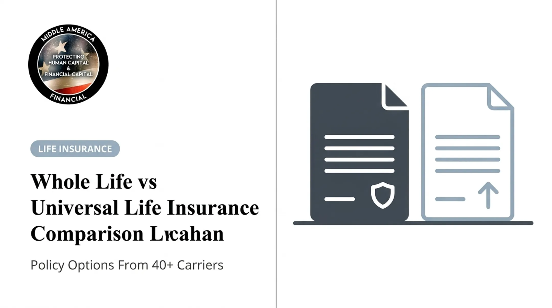 Whole Life vs Universal Life Insurance Comparison