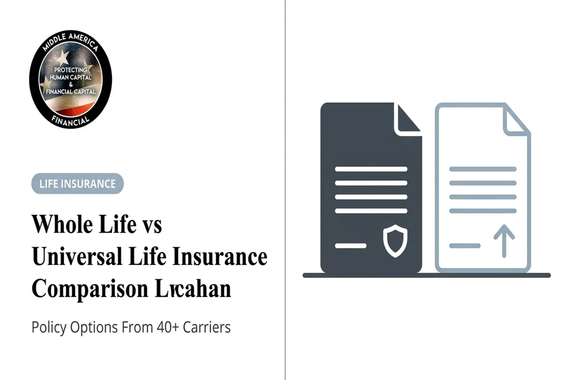 Whole Life vs Universal Life Insurance Comparison