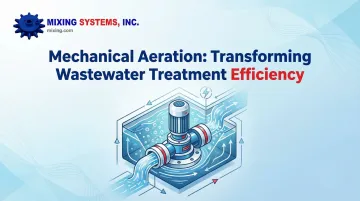 Cover image for Mechanical Aeration: Transforming Wastewater Treatment Efficiency