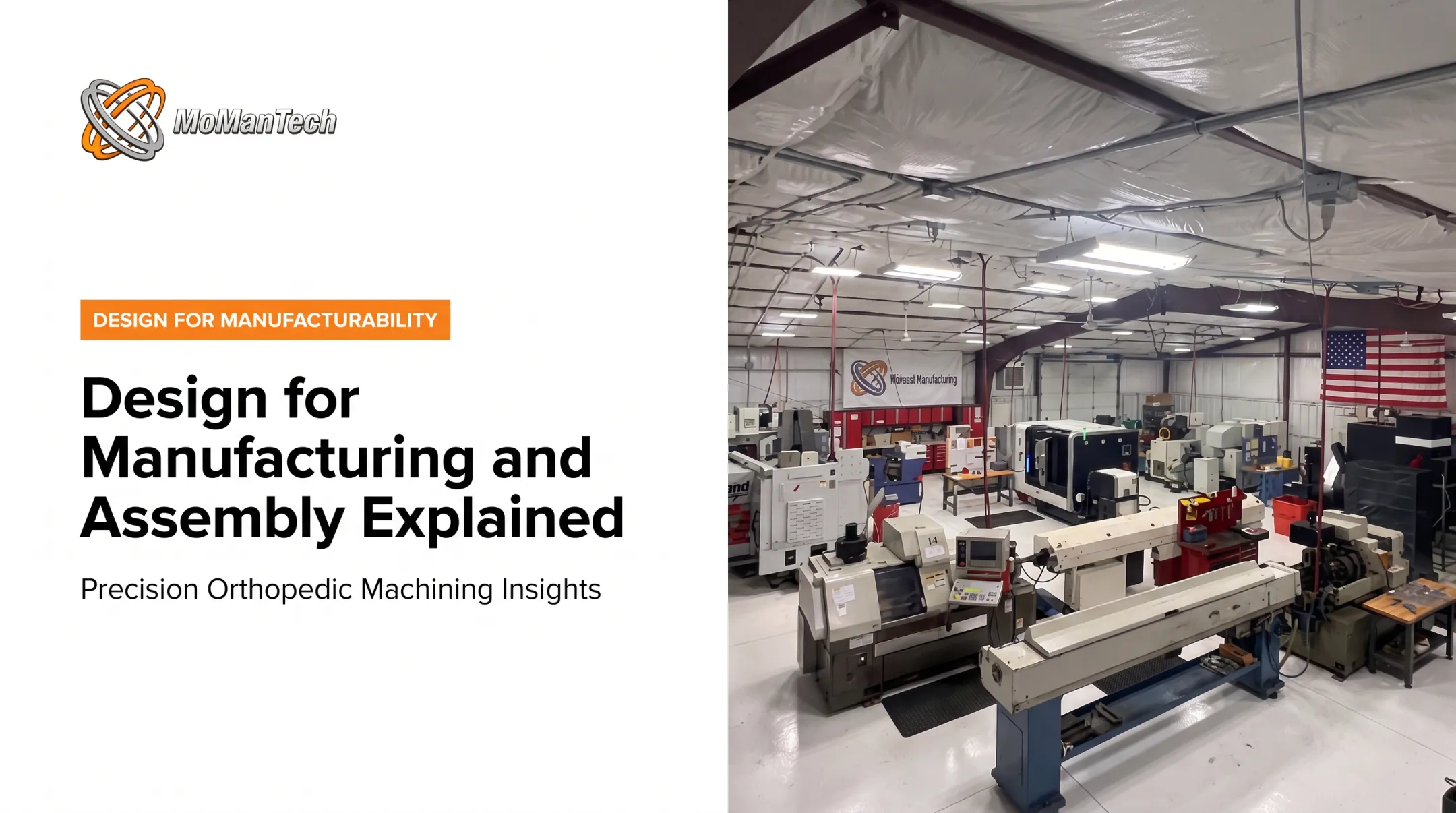 Design for Manufacturing and Assembly Explained