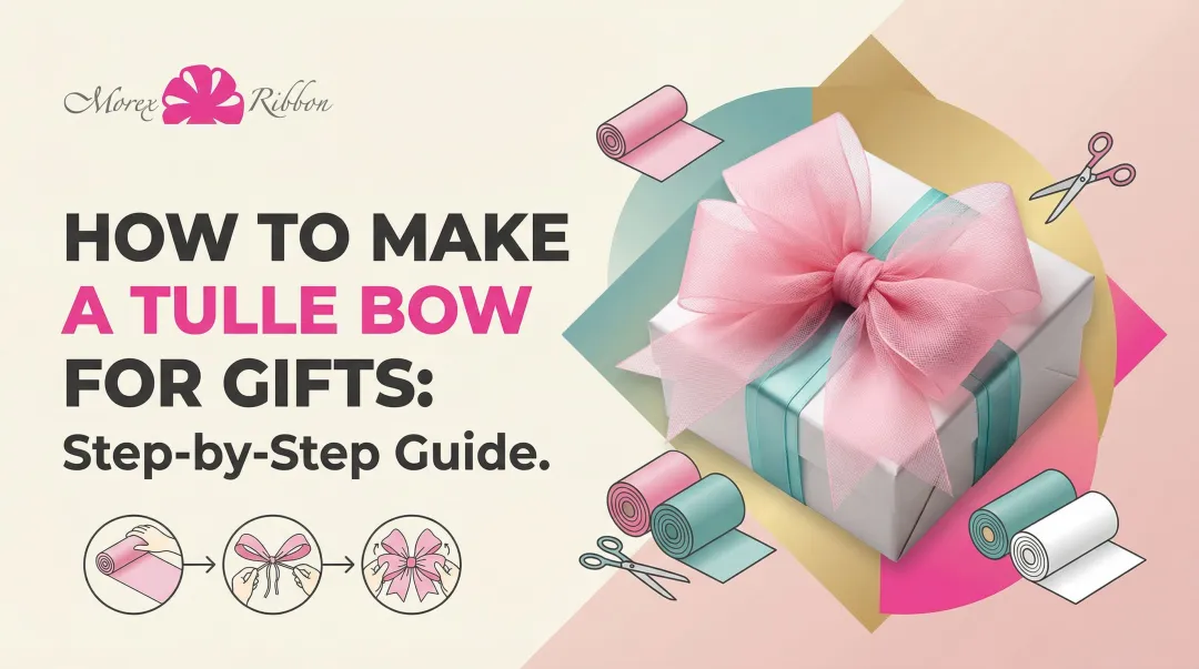 How to Make a Tulle Bow for Gifts: Step-by-Step Guide