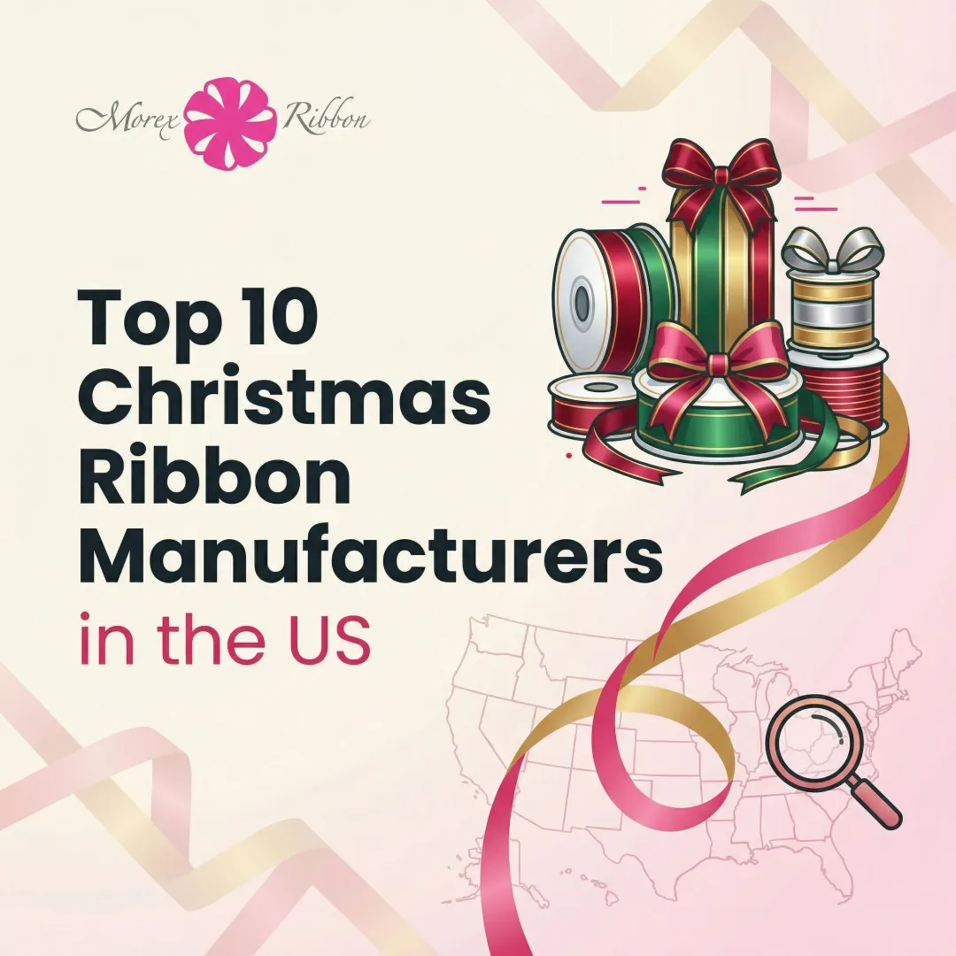 Top 10 Christmas Ribbon Manufacturers in the US