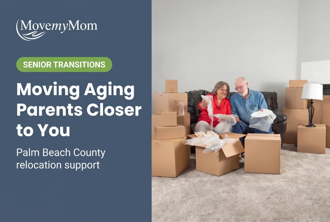 Moving Aging Parents Closer to You: Steps and Tips