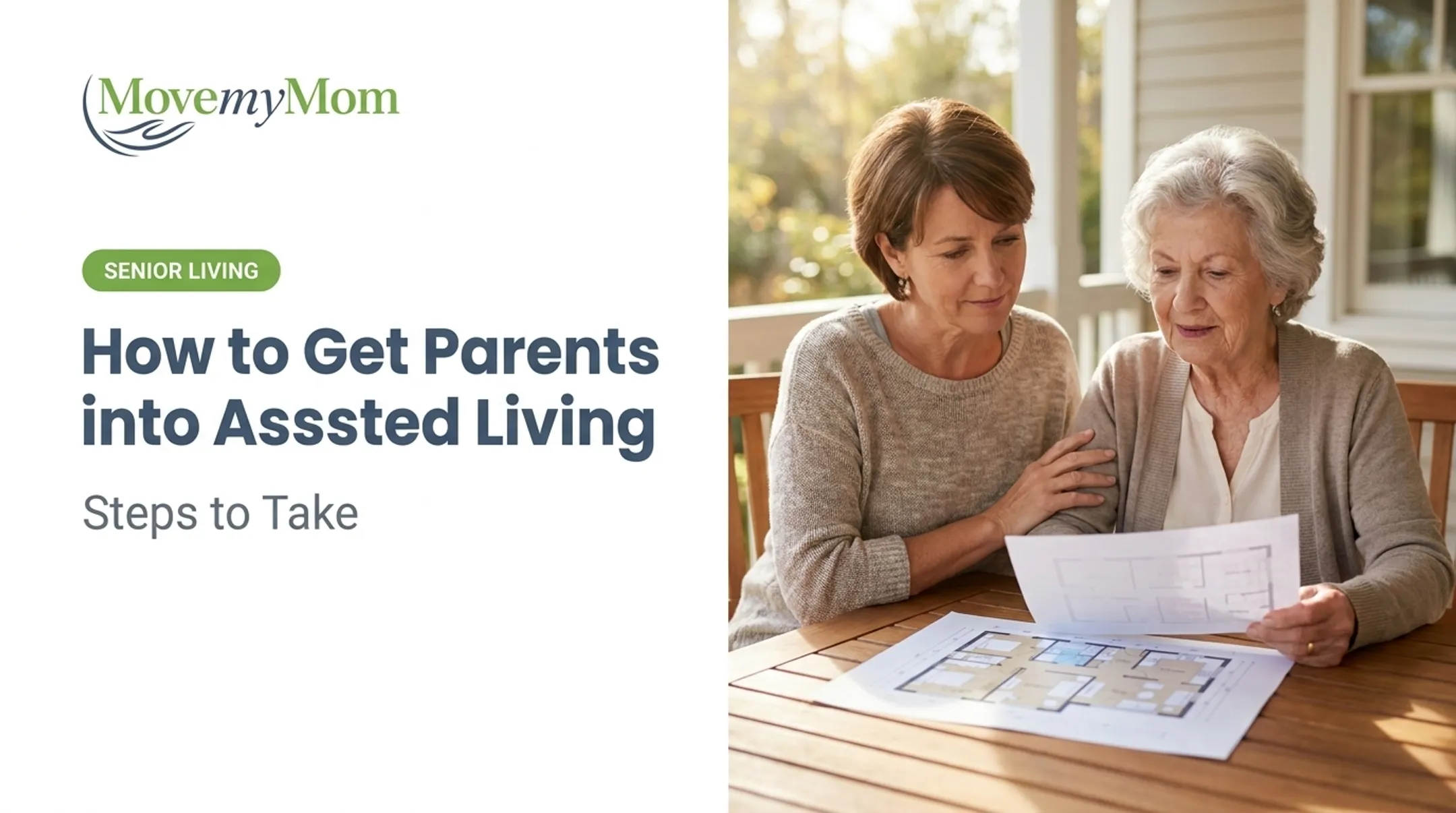 How to Get Parents into Assisted Living: Steps to Take