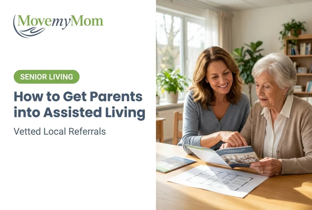 How to Get Parents into Assisted Living: Steps to Take