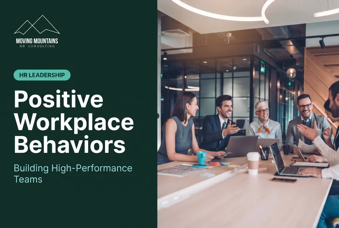 Positive Workplace Behaviors