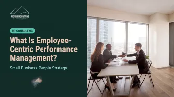 What Is Employee-Centric Performance Management?