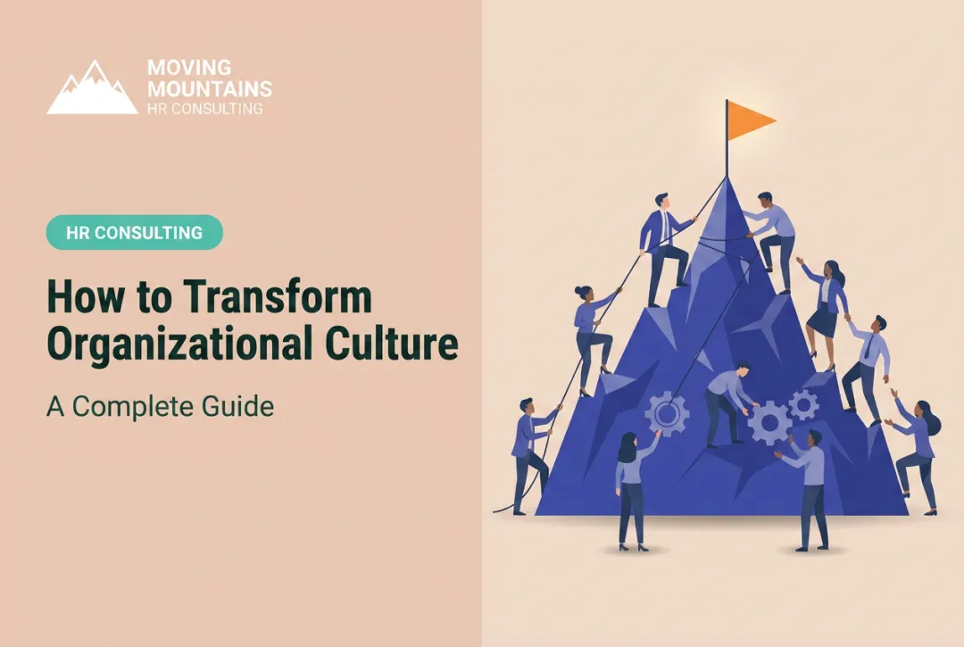 How to Transform Organizational Culture: A Complete Guide