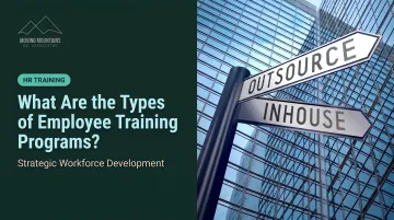 What Are the Types of Employee Training Programs?