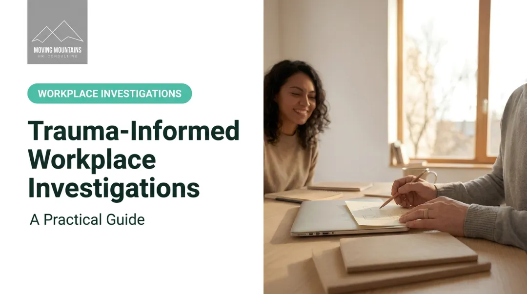 Trauma-Informed Workplace Investigations: A Practical Guide