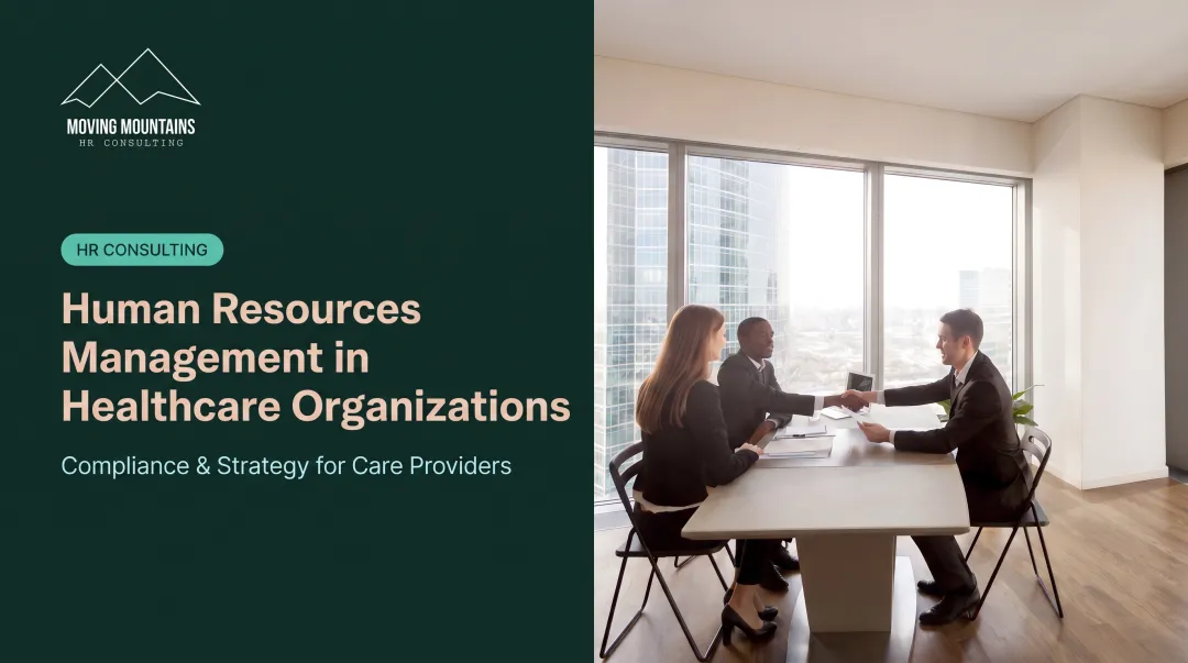 Human Resources Management in Healthcare Organizations