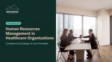 Human Resources Management in Healthcare Organizations
