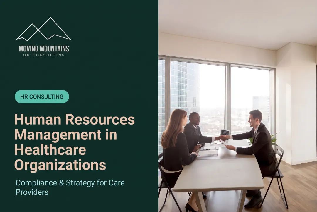 Human Resources Management in Healthcare Organizations