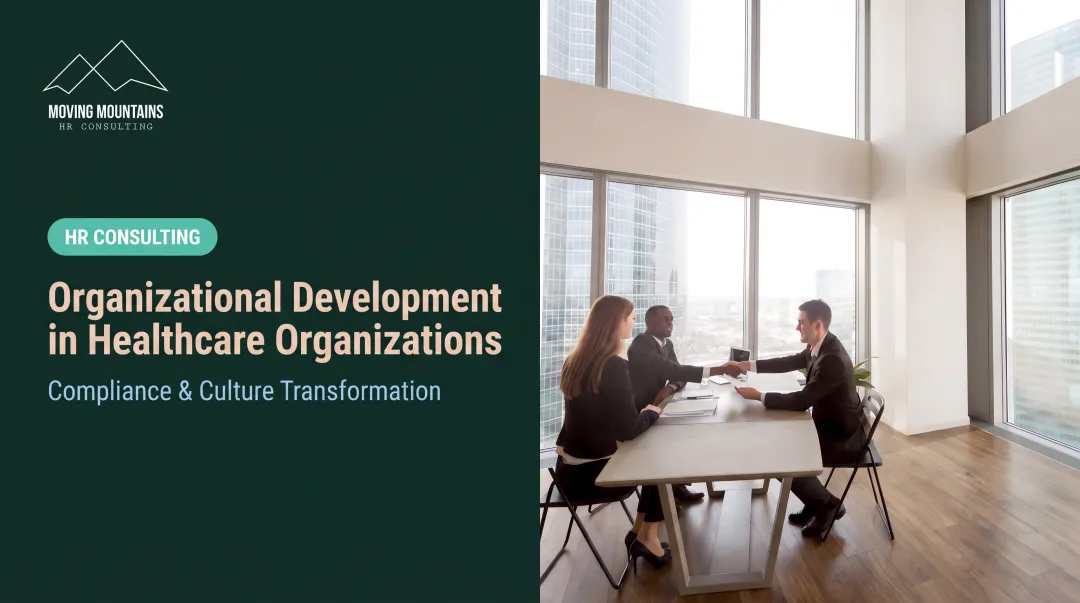 Organizational Development in Healthcare Organizations