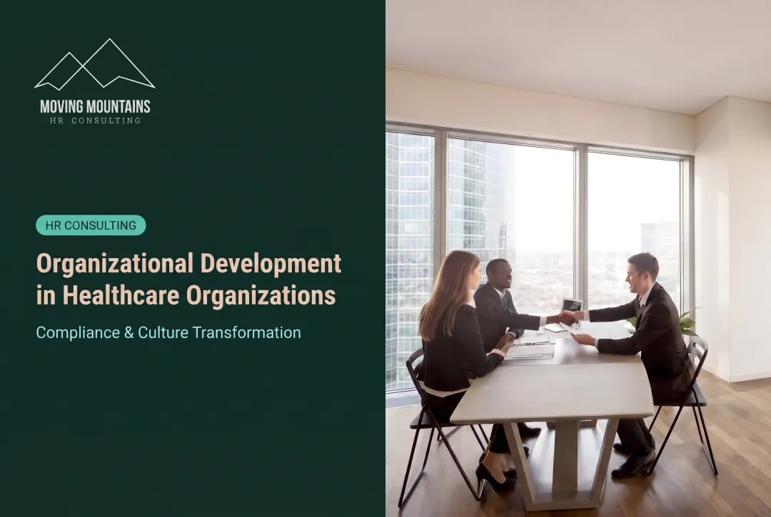 Organizational Development in Healthcare Organizations