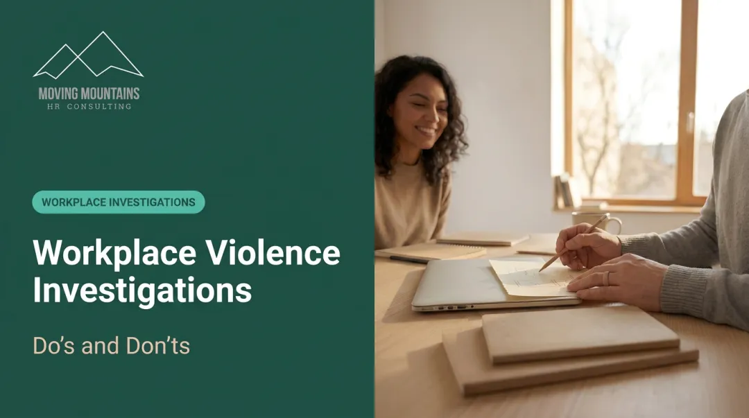 Workplace Violence Investigations: Do's and Don'ts