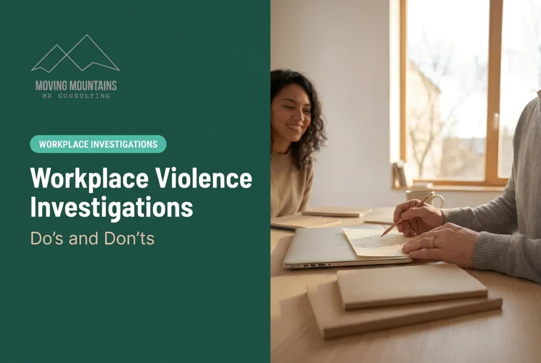 Workplace Violence Investigations: Do's and Don'ts