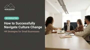 How to Successfully Navigate Culture Change