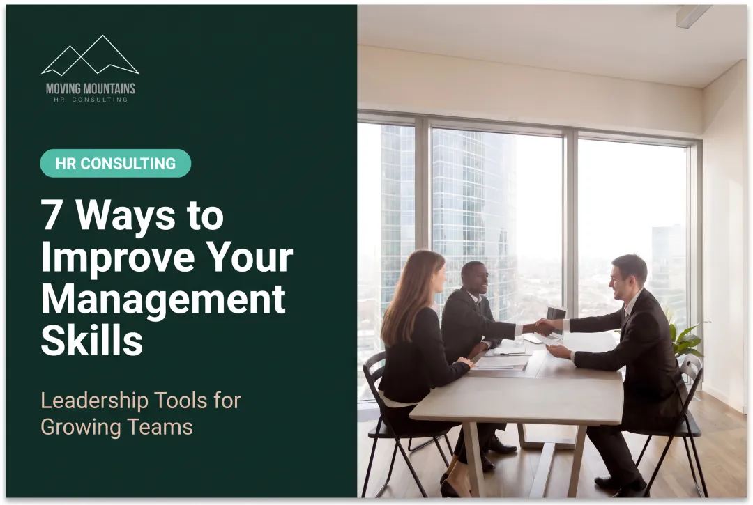 7 Ways to Improve Your Management Skills