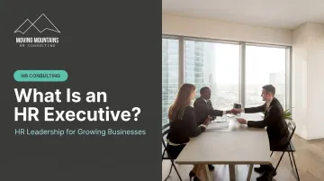 W hat Is an HR Executive?