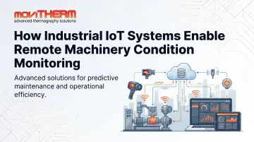 How Industrial IoT Systems Enable Remote Machinery Condition Monitoring