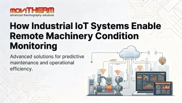 How Industrial IoT Systems Enable Remote Machinery Condition Monitoring
