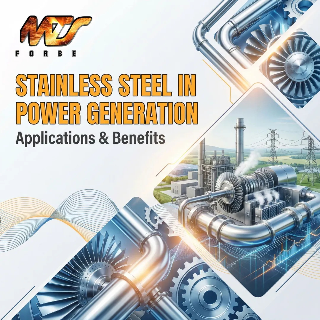 Stainless Steel in Power Generation: Applications & Benefits
