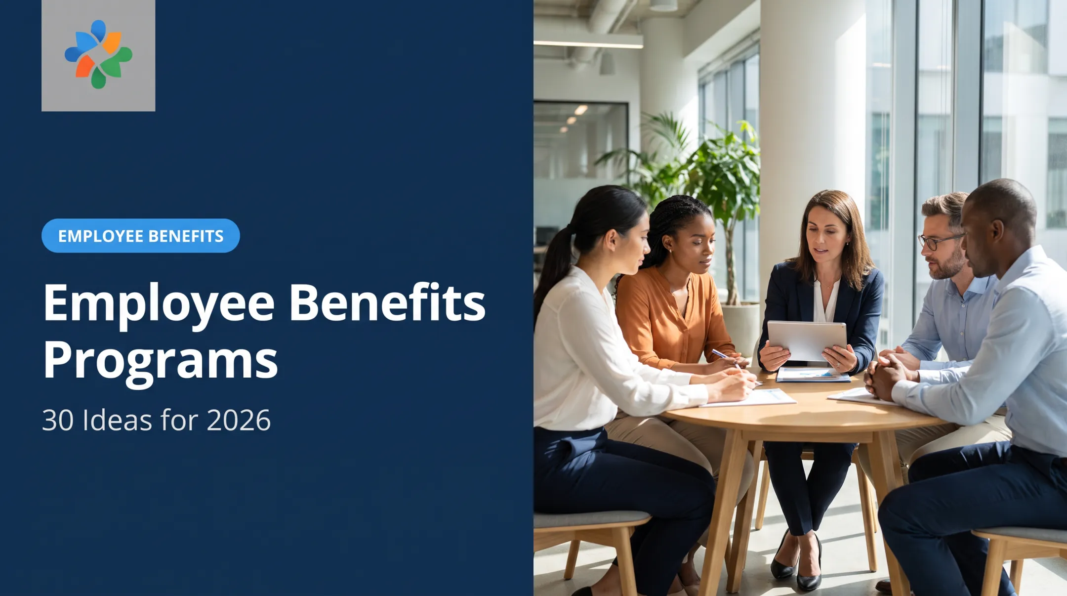 Employee Benefits Programs: 30 Ideas for 2026