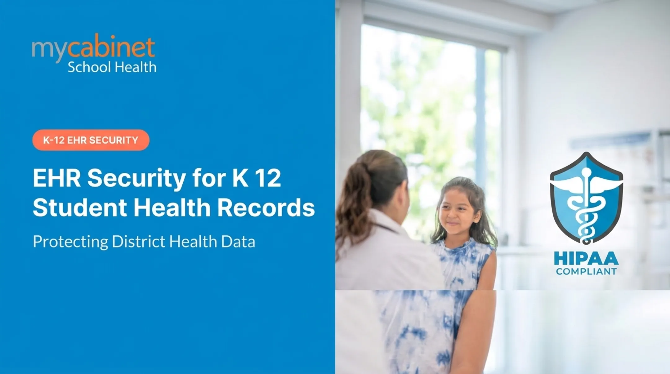 EHR Security for K 12 Student Health Records