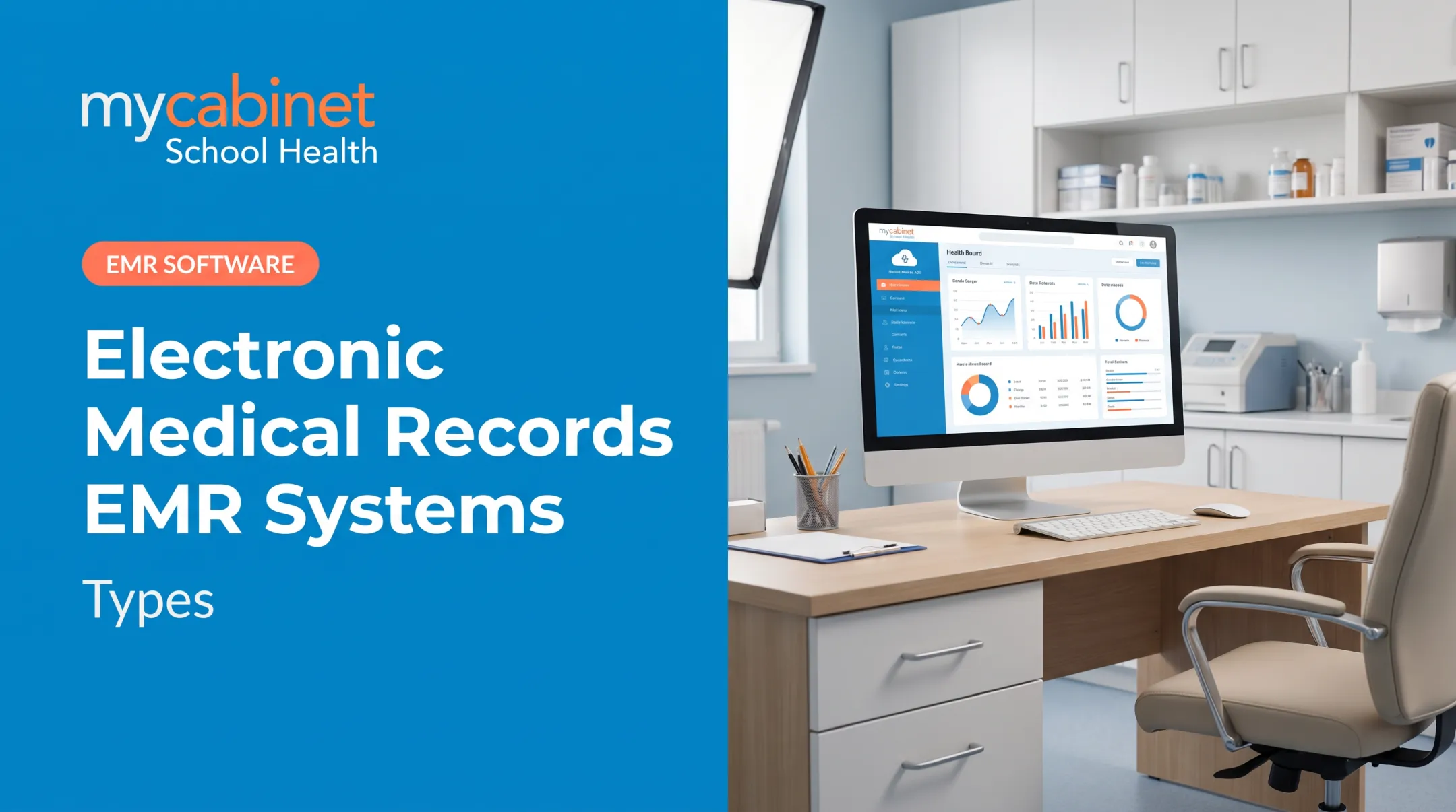Electronic Medical Records: EMR System Types for Schools