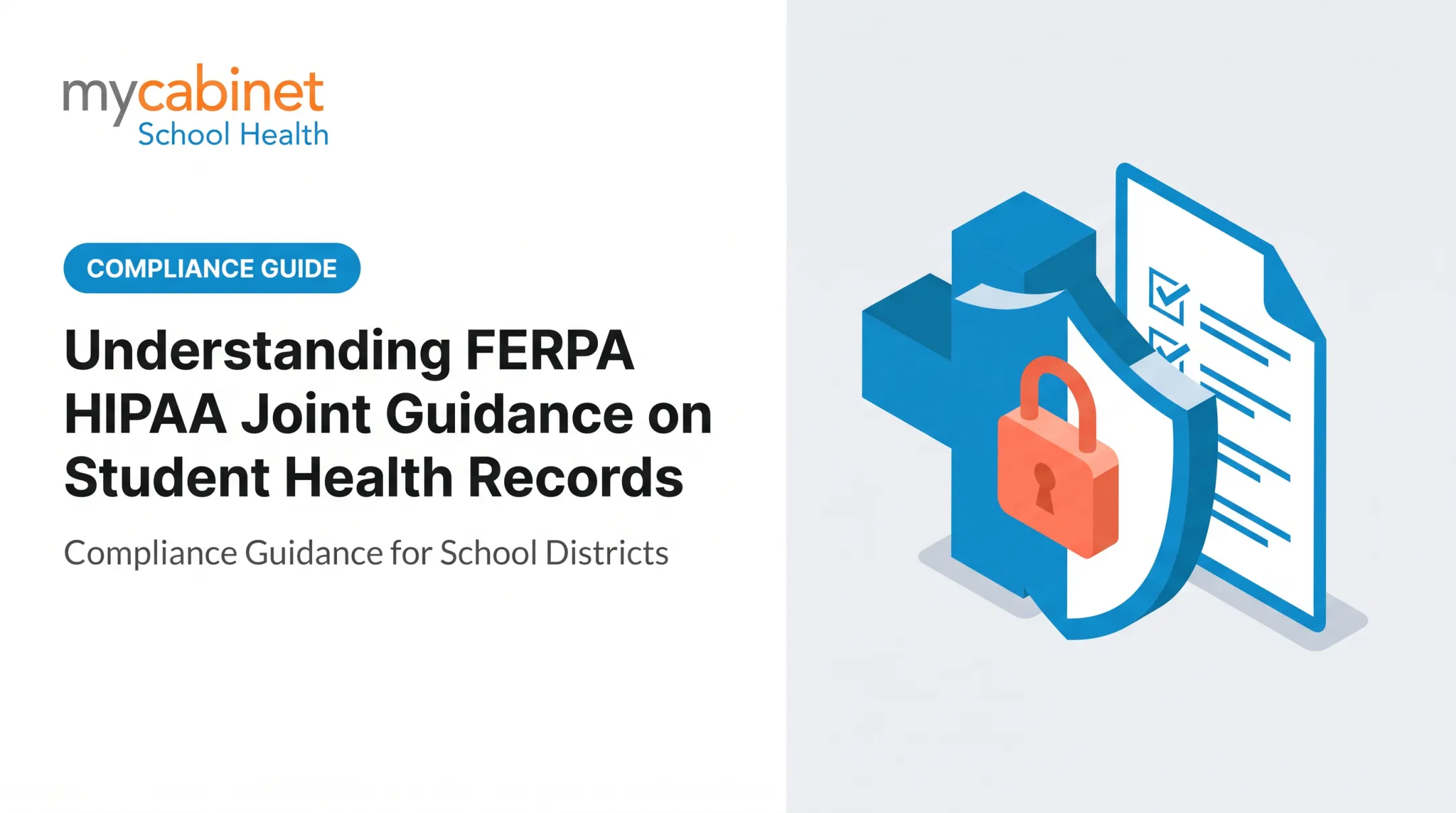 Understanding FERPA HIPAA Joint Guidance on Student Health Records