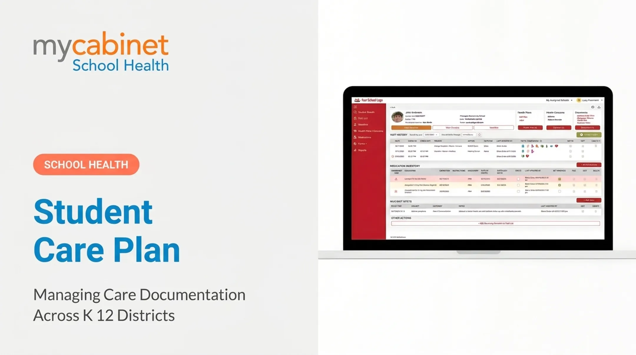 Student Care Plan: Managing Care Documentation Across K 12 Districts