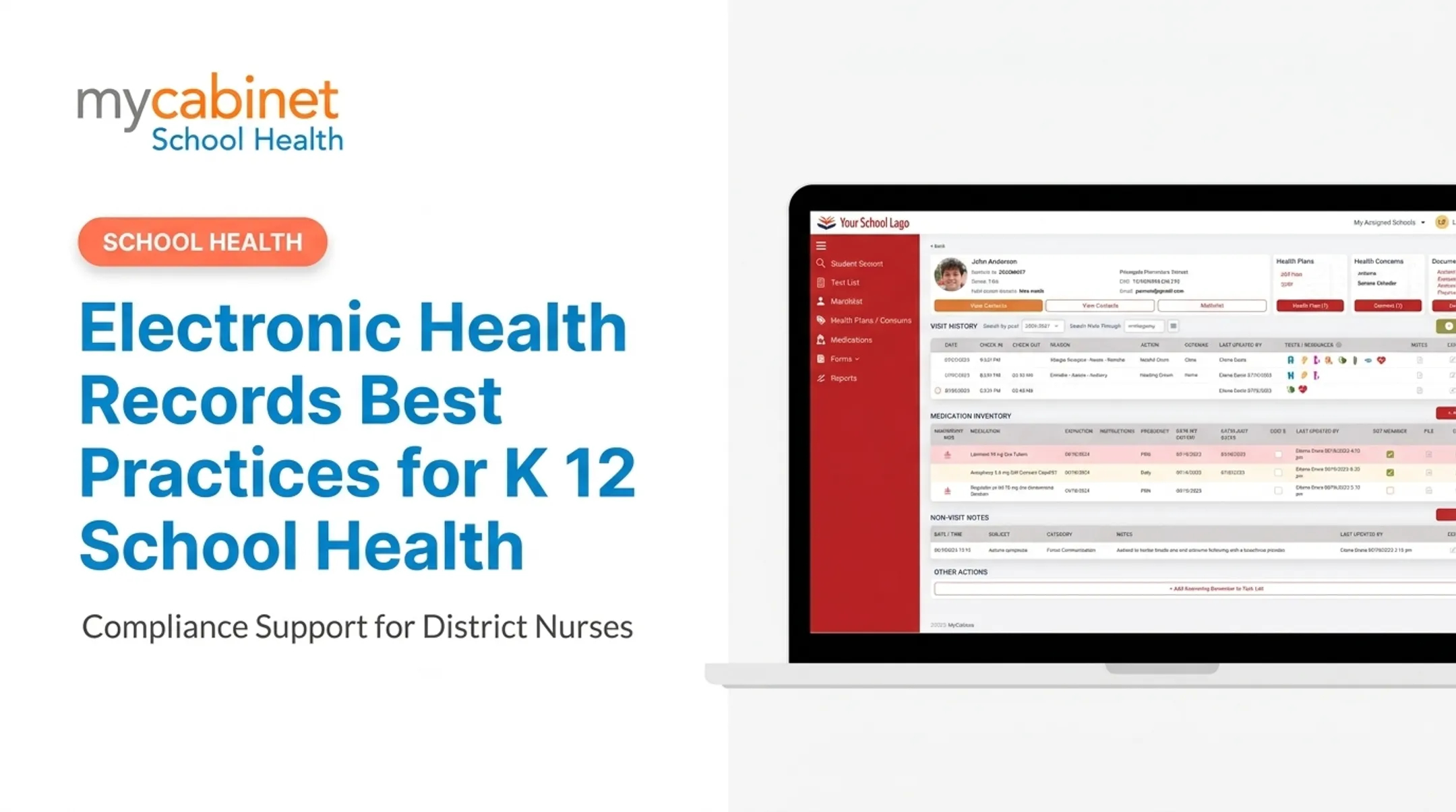Electronic Health Records Best Practices for K 12 School Health