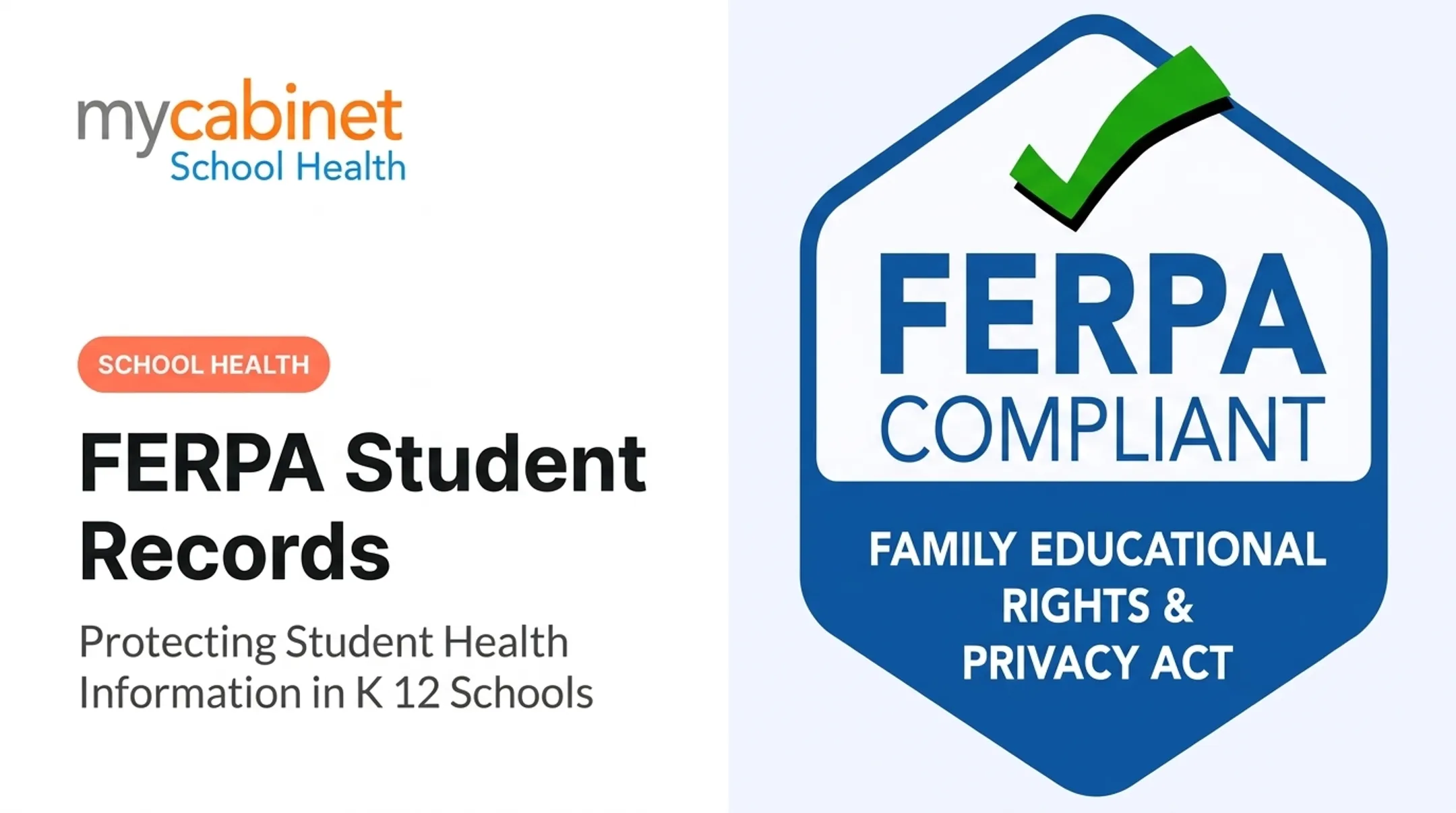 FERPA Student Records: Protecting Student Health Information in K 12 Schools