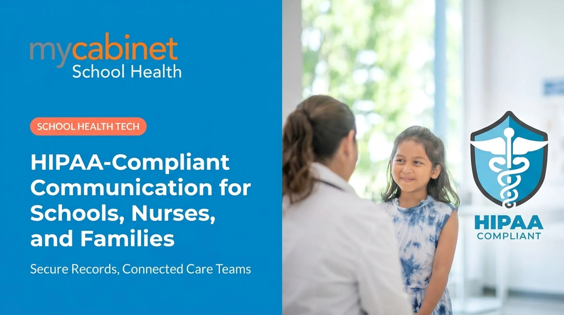 HIPAA-Compliant Communication for Schools, Nurses, and Families