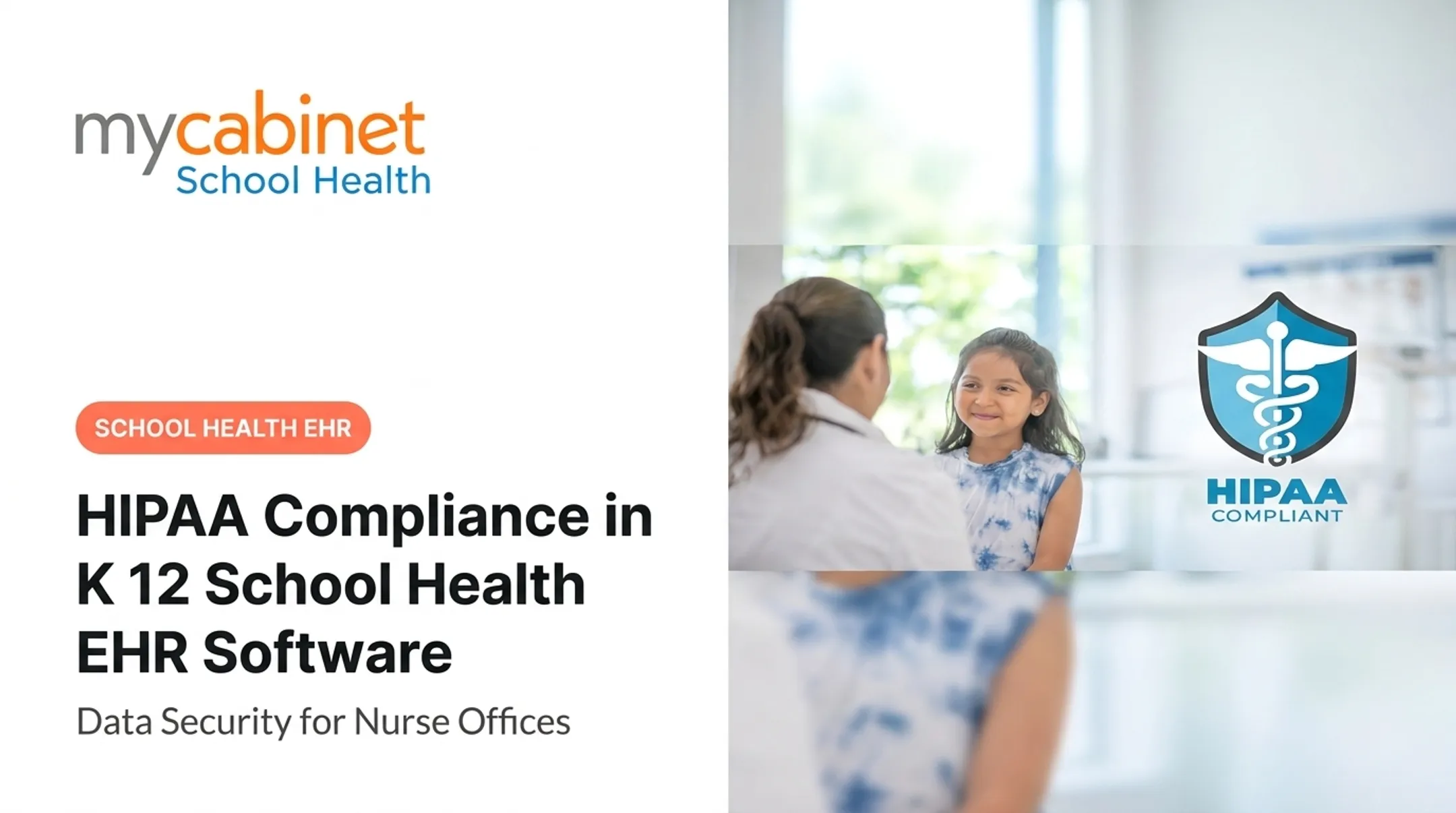 HIPAA Compliance in K 12 School Health EHR Software