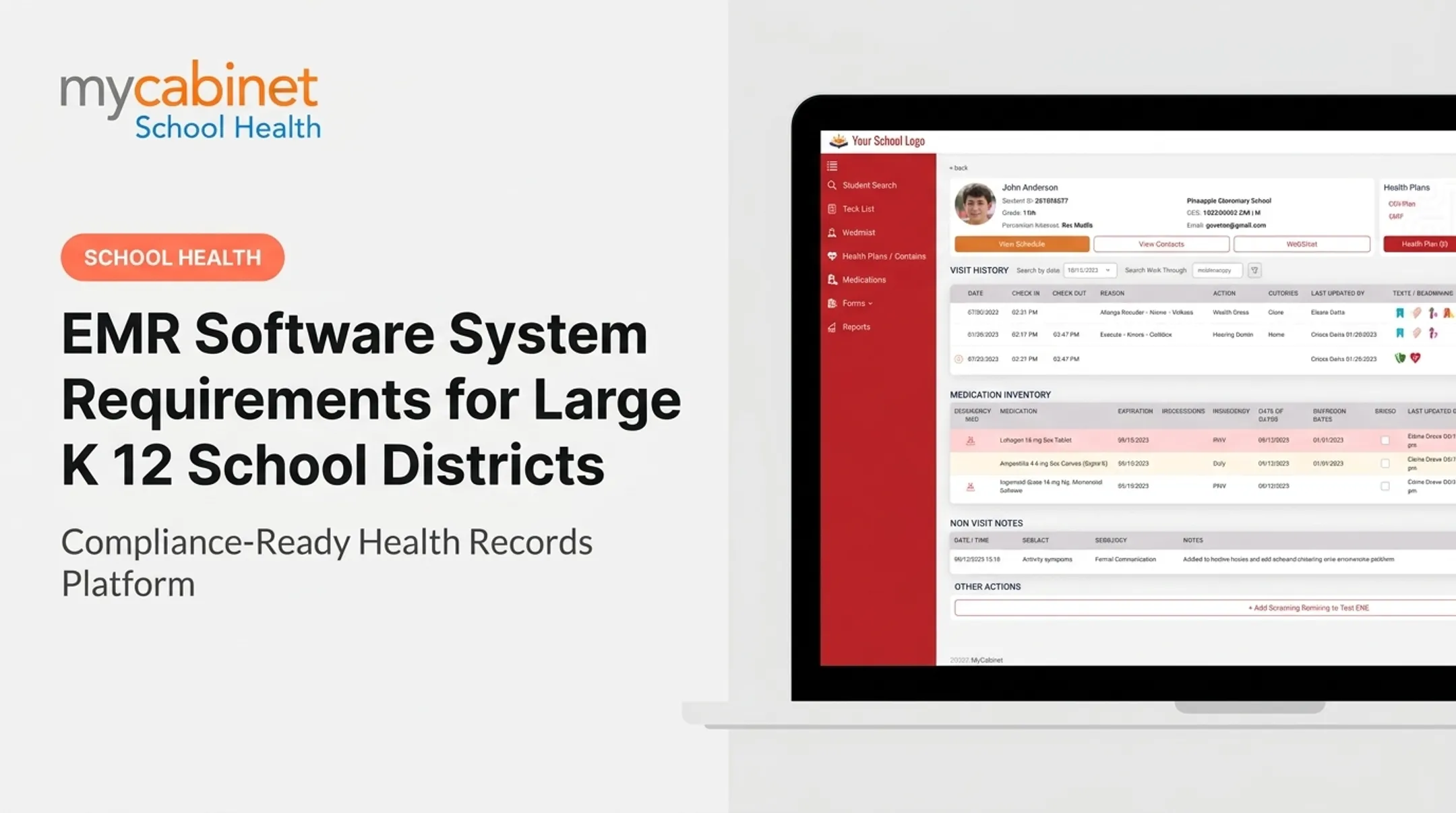 EMR Software System Requirements for Large K 12 School Districts
