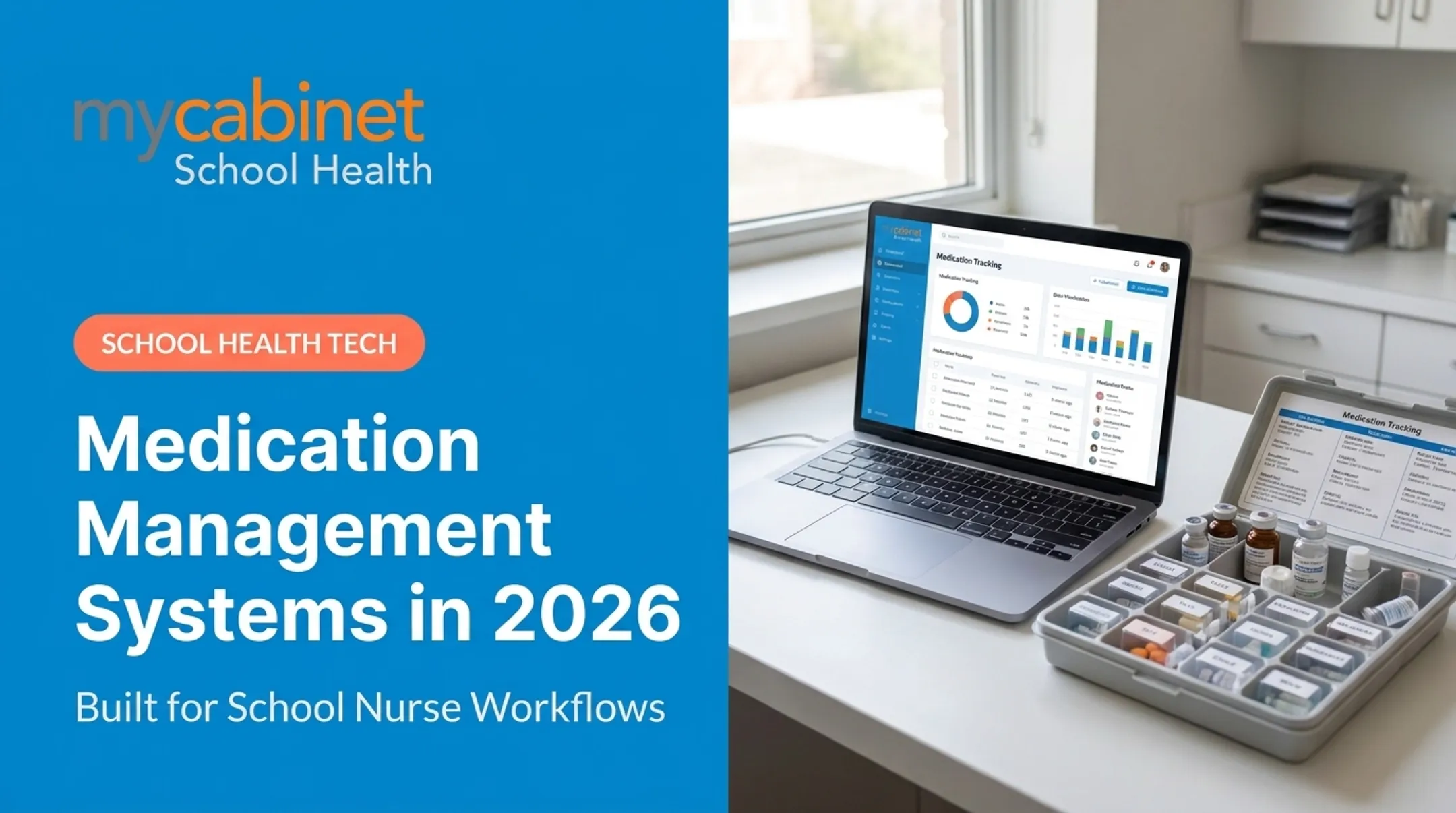 Medication Management Systems for Schools in 2026