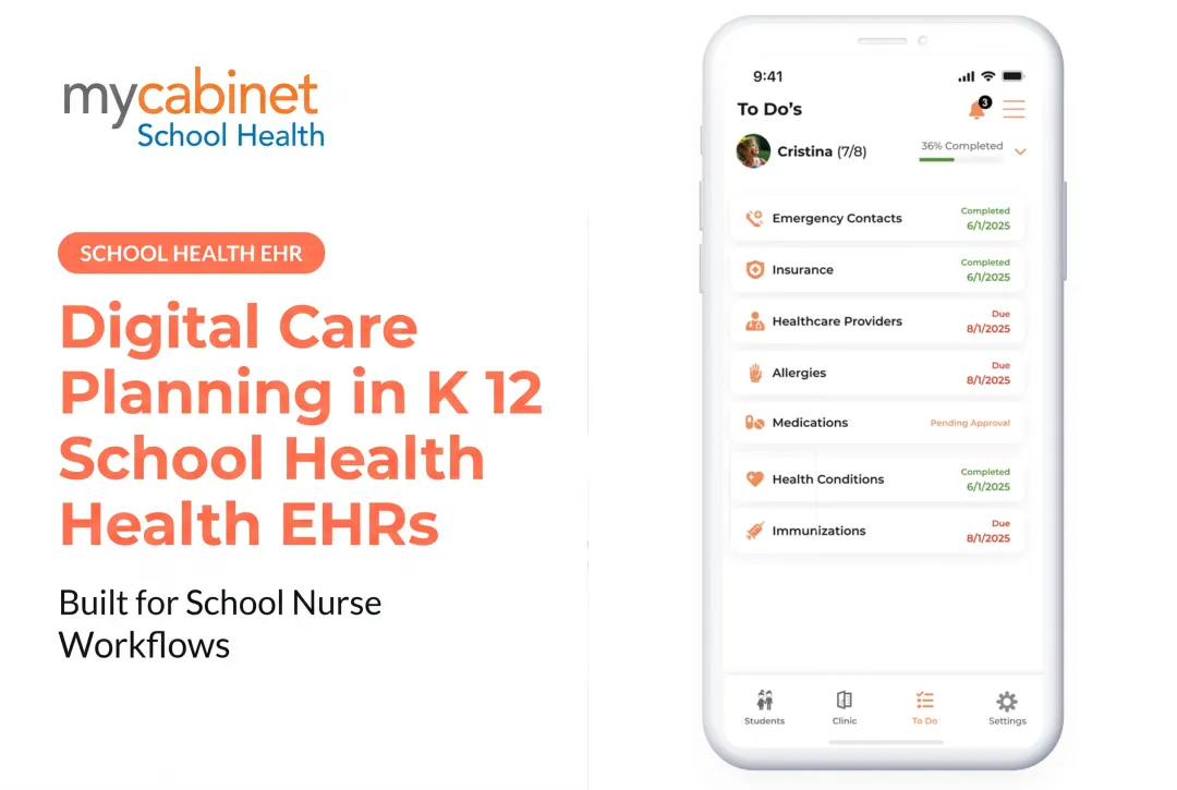 Digital Care Planning in K 12 School Health EHRs