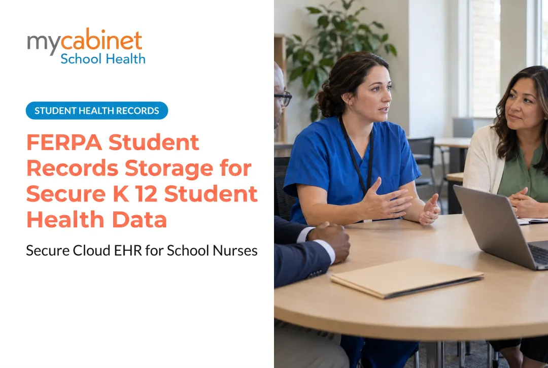 FERPA Student Records Storage for Secure K 12 Student Health Data