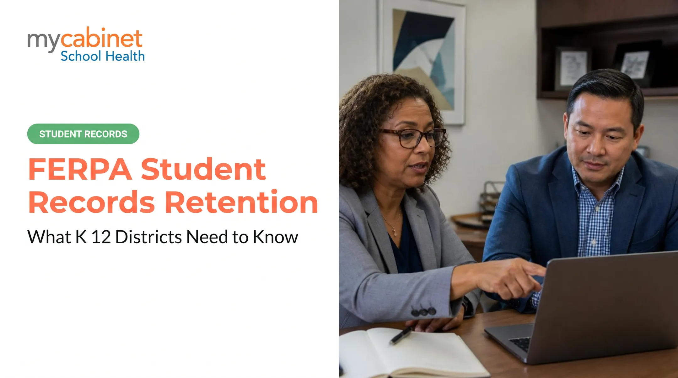 FERPA Student Records Retention: What K 12 Districts Need to Know