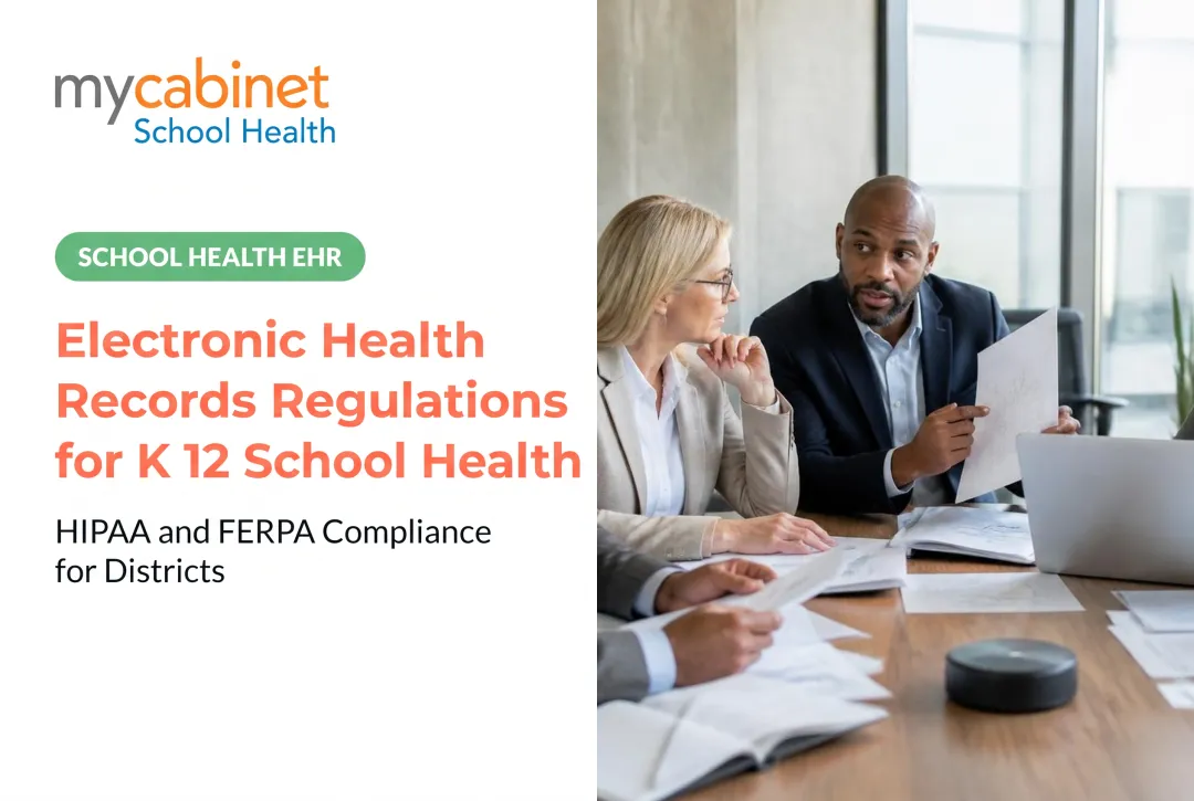 Electronic Health Records Regulations for K 12 School Health