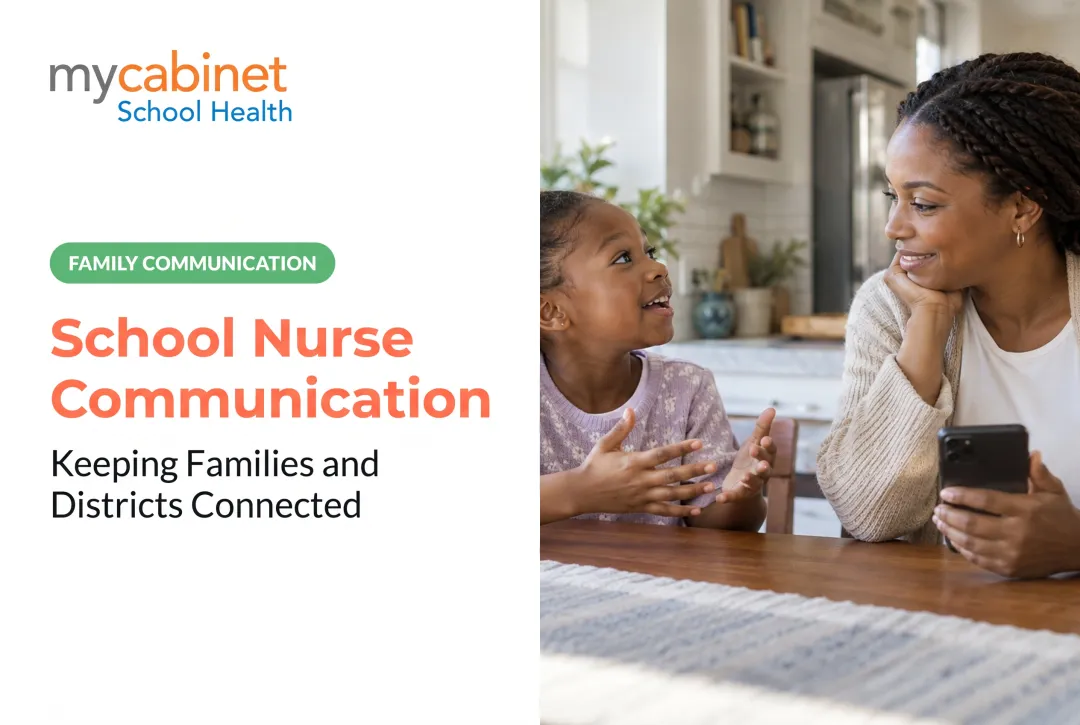 School Nurse Communication: Keeping Families and Districts Connected