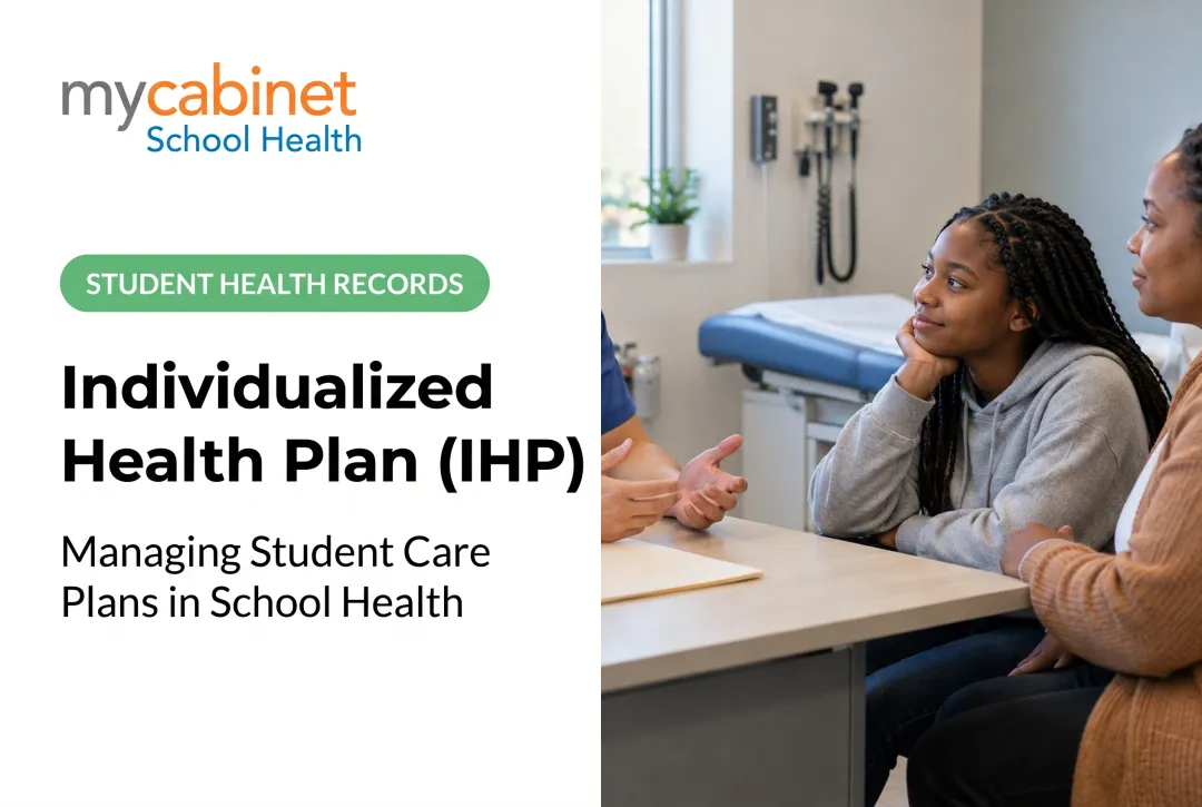 Individualized Health Plan (IHP): Managing Student Care Plans in School Health