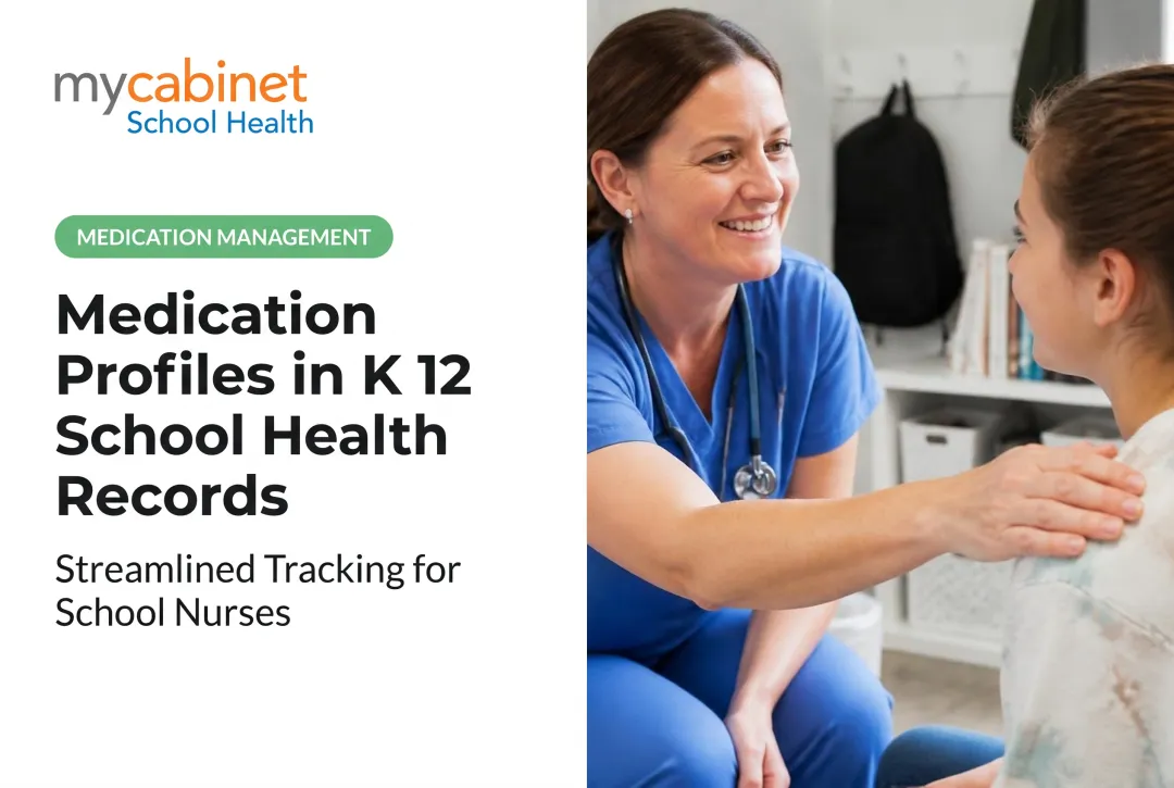 Medication Profiles in K 12 School Health Records