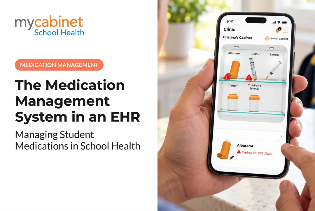The Medication Management System in an EHR: Managing Student Medications in School Health