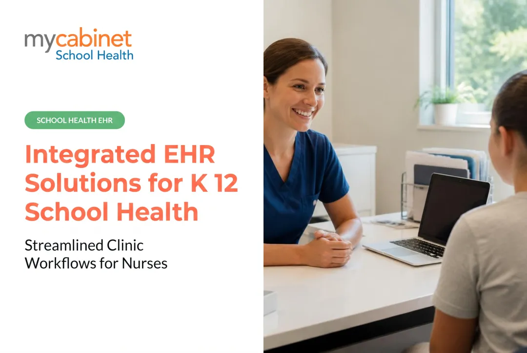 Integrated EHR Solutions for K 12 School Health