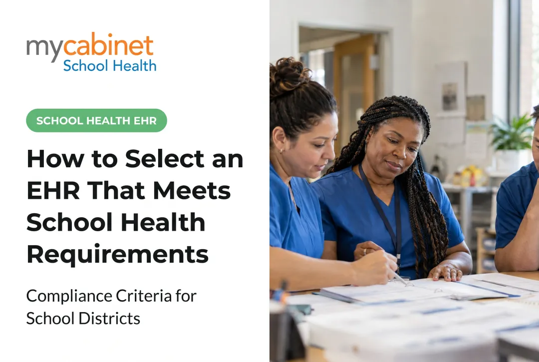How to Select an EHR That Meets School Health Requirements